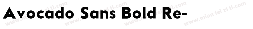 Avocado Sans Bold Re字体转换